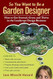 So You Want to Be a Garden Designer