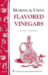 Making & Using Flavored Vinegars