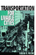 Transportation for Livable Cities