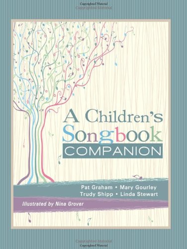 A Children's Songbook Companion