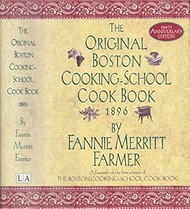 The Original Boston Cooking-School Cook Book 1896 100th