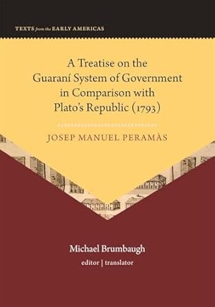 A Treatise on the Guarani System of Government in