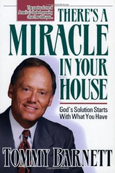 There's A Miracle In Your House