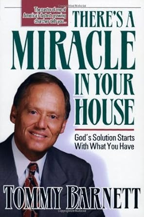 There's A Miracle In Your House
