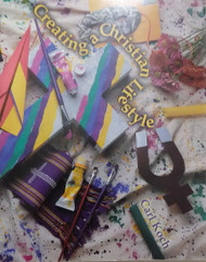 Creating a Christian Lifestyle: