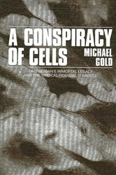 A Conspiracy of Cells