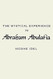 The Mystical Experience in Abraham Abulafia
