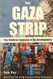 The Gaza Strip: The Political Economy of De-Development