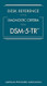 Desk Reference to the Diagnostic Criteria from Dsm-5-Tr