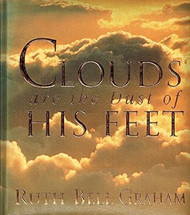 Clouds Are the Dust of His Feet