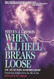 When All Hell Breaks Loose