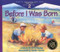 Before I Was Born