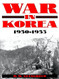 War in Korea 1950-1953; A Pictorial History