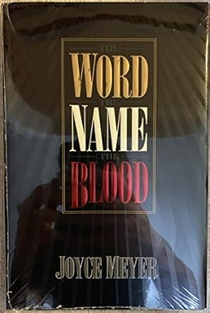 The Word the Name the Blood
