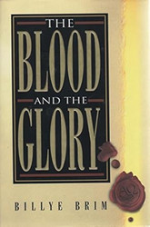The Blood and the Glory