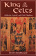 King of the Celts