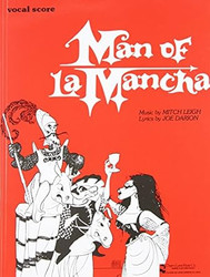 Man of La Mancha: Vocal Score