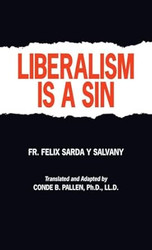 Liberalism Is A Sin