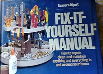Fix It Yourself Manual