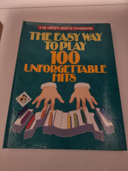 Reader's Digest Easy Way to Play 100 Unforgettable Hits
