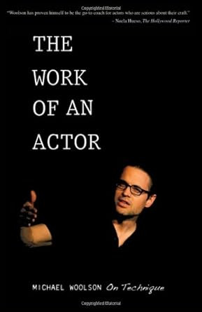 The Work of an Actor