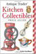 Antique Trader Kitchen Collectibles Price Guide