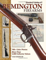 Standard Catalog Of Remington Firearms