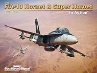 F/A-18 Hornet & Super Hornet in Action