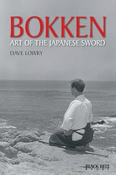 Bokken: Art of the Japanese Sword
