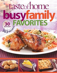 Taste of Home Busy Family Favorites