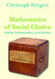 Mathematics of Social Choice