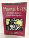 Private Eyes: A Writer's Guide to Private Investigating