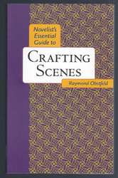 Novelist's Essential Guide to Crafting Scenes