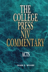 The College Press NIV Commentary: Acts