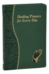Healing Prayers for Every Day [Imitation Leather] Catholic Book