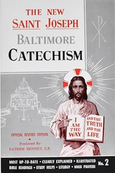 The New Saint Joseph Baltimore Catechism