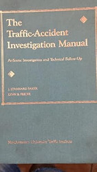 The Traffic-Accident Investigation Manual