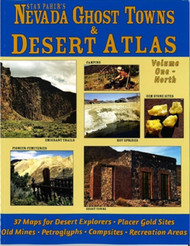 Nevada Ghost Towns & Mining Camps Illustrated Atlas Volume