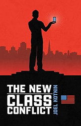 The New Class Conflict