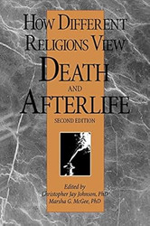 How Different Religions View Death and Afterlife 2nd Edition