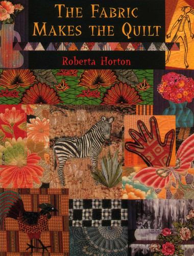 The Fabric Makes the Quilt