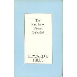 The King James Version Defended