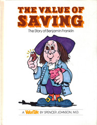 The Value of Saving: The Story of Benjamin Franklin