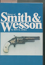 History of Smith & Wesson