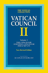 Vatican Council II Vol. 1: The Conciliar and Postconciliar