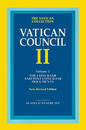 Vatican Council II Vol. 1: The Conciliar and Postconciliar