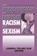 The Psychopathology of Everyday Racism and Sexism