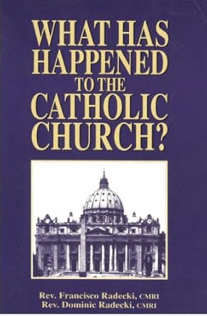 What Has Happened to the Catholic Church?