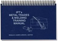 IPT's Metal Trades & Welding Training Manual