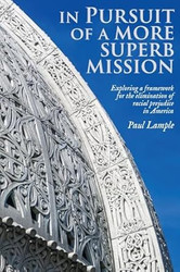 In Pursuit of a More Superb Mission